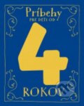 Kniha: Príbehy pre deti od 4 rokov (Svojtka&Co.). Svojtka&Co., 2015 Kniha: Príbehy pre deti od 4 rokov (Svojtka&Co.). Svojtka&Co., 2015