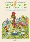 Kniha: Kráľ hadov strážca pokladov (Peter Glocko a Viktor Majerik). Goralinga, 2015 Kniha: Kráľ hadov strážca pokladov (Peter Glocko a Viktor Majerik). Goralinga, 2015