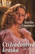 Kniha: Ctižiadostivá kráska (Cecilia Grant). Slovenský spisovateľ, 2015 Kniha: Ctižiadostivá kráska (Cecilia Grant). Slovenský spisovateľ, 2015