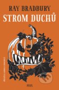 Kniha: Strom duchů (Ray Bradbury). Plus, 2015 Kniha: Strom duchů (Ray Bradbury). Plus, 2015