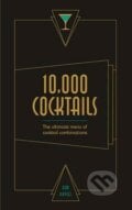 10,000 Cocktails - Kim Davies, Ivy Press, 2015