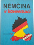 Kniha: Němčina v konverzaci 1 (Gerd Brosch, Manfred Glück, Renate Luscher a Roland Schäpers). , 1991 Kniha: Němčina v konverzaci 1 (Gerd Brosch, Manfred Glück, Renate Luscher a Roland Schäpers). , 1991