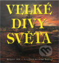 Kniha: Velké divy světa (Russell Ash). Slovart, 2001 Kniha: Velké divy světa (Russell Ash). Slovart, 2001