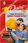 Kniha: Návrat ztracené sestry (Peggy Moreland). Harlequin, 1998 Kniha: Návrat ztracené sestry (Peggy Moreland). Harlequin, 1998