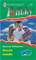 Kniha: Dotek osudu (Patricia Wilson). Harlequin, 1998 Kniha: Dotek osudu (Patricia Wilson). Harlequin, 1998