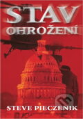 Kniha: Stav ohrožení (Steve R. Pieczenik). , 2002 Kniha: Stav ohrožení (Steve R. Pieczenik). , 2002