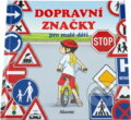 Kniha: Dopravní značky (Miroslav Růžek). Akcent, 2016 Kniha: Dopravní značky (Miroslav Růžek). Akcent, 2016