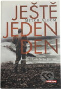 Kniha: Ještě jeden den (Mitch Albom). , 2007 Kniha: Ještě jeden den (Mitch Albom). , 2007