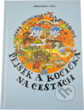 Kniha: Pejsek a kočička na cestách (Hana Primusová). , 2018 Kniha: Pejsek a kočička na cestách (Hana Primusová). , 2018