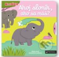 Kniha: Ahoj, sloník, ako sa máš? (Nathalie Choux). Svojtka&Co., 2023 Kniha: Ahoj, sloník, ako sa máš? (Nathalie Choux). Svojtka&Co., 2023