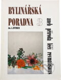 Kniha: Bylinářská poradna (Josef Antonín Zentrich). , 1992 Kniha: Bylinářská poradna (Josef Antonín Zentrich). , 1992