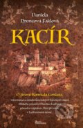 Kniha: Kacír (Daniela Hroncová - Faklová). Naše vojsko, 2023 Kniha: Kacír (Daniela Hroncová - Faklová). Naše vojsko, 2023