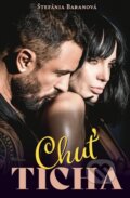 Kniha: Chuť ticha (Štefánia Baranová), 2023 Kniha: Chuť ticha (Štefánia Baranová), 2023