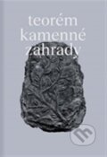 Kniha: Teorém kamenné zahrady (Matouš Lipus). UMPRUM, 2023 Kniha: Teorém kamenné zahrady (Matouš Lipus). UMPRUM, 2023