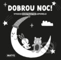 Kniha: Dobrou noc! (Matys). Matys, 2023 Kniha: Dobrou noc! (Matys). Matys, 2023