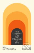 Kniha: On Purpose (Ben Hutchinson). HarperCollins Publishers, 2023 Kniha: On Purpose (Ben Hutchinson). HarperCollins Publishers, 2023