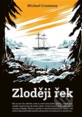 Kniha: Zloději řek (Michael Crummey). Akropolis, 2023 Kniha: Zloději řek (Michael Crummey). Akropolis, 2023