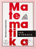 Kniha: Matematika pro gymnázia (Jana Bočková, Jura Charvát a Leo Boček). , 1995 Kniha: Matematika pro gymnázia (Jana Bočková, Jura Charvát a Leo Boček). , 1995
