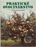 Kniha: Praktické ovocinárstvo (Ivan Hričovský). , 1990 Kniha: Praktické ovocinárstvo (Ivan Hričovský). , 1990