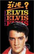 Kniha: Žije Elvis? (Gail Brewer-Giorgio). Elka Press, 1994 Kniha: Žije Elvis? (Gail Brewer-Giorgio). Elka Press, 1994