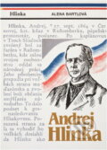 Kniha: Andrej Hlinka (Alena Bartlová). , 1991 Kniha: Andrej Hlinka (Alena Bartlová). , 1991