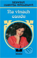 Kniha: Na vlnách osudu (Hedwig Courths-Mahler). Moba, 2001 Kniha: Na vlnách osudu (Hedwig Courths-Mahler). Moba, 2001