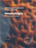 Kniha: Imunologie : minimum pro praxi (Jiřina Bartůňková a Anna Šedivá). , 1997 Kniha: Imunologie : minimum pro praxi (Jiřina Bartůňková a Anna Šedivá). , 1997