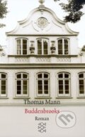 Kniha: Buddenbrooks (Thomas Mann). Fischer Taschenbuch, 1989 Kniha: Buddenbrooks (Thomas Mann). Fischer Taschenbuch, 1989