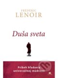 Kniha: Duša sveta (Frédéric Lenoir), 2015 Kniha: Duša sveta (Frédéric Lenoir), 2015