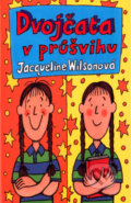 Kniha: Dvojčata v průšvihu (Jacqueline Wilson). BB/art, 2000 Kniha: Dvojčata v průšvihu (Jacqueline Wilson). BB/art, 2000