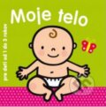 Kniha: Moje telo (pre deti od 1 do 3 rokov), 2015 Kniha: Moje telo (pre deti od 1 do 3 rokov), 2015