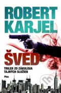 Kniha: Švéd (Robert Karjel), 2015 Kniha: Švéd (Robert Karjel), 2015
