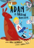 Kniha: Adam a čarovná šmykľavka (Mária Lazárová). Slovart, 2015 Kniha: Adam a čarovná šmykľavka (Mária Lazárová). Slovart, 2015