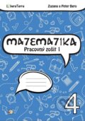Kniha: Matematika 4 - pracovný zošit 1 (Peter Bero a Zuzana Berová). LiberaTerra, 2016 Kniha: Matematika 4 - pracovný zošit 1 (Peter Bero a Zuzana Berová). LiberaTerra, 2016