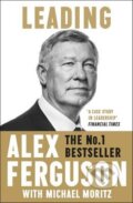 Kniha: Leading (Alex Ferguson a Michael Moritz). Hodder and Stoughton, 2016 Kniha: Leading (Alex Ferguson a Michael Moritz). Hodder and Stoughton, 2016