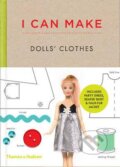 Kniha: I Can Make Dolls' Clothes (Georgia Vaux a Louise Scott-smith). Thames & Hudson, 2015 Kniha: I Can Make Dolls' Clothes (Georgia Vaux a Louise Scott-smith). Thames & Hudson, 2015