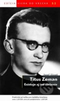 Kniha: Titus Zeman (Jozef Slivoň). Don Bosco, 2015 Kniha: Titus Zeman (Jozef Slivoň). Don Bosco, 2015