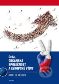 Češi, občanská společnost a evropské výzvy - Karel B. Müller, Triton, 2016