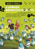 Kniha: Nick a Tesla a armáda běsnících robotů (Bob Pflugfelder a Steve Hockensmith). Triton, 2016 Kniha: Nick a Tesla a armáda běsnících robotů (Bob Pflugfelder a Steve Hockensmith). Triton, 2016