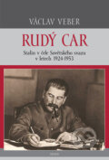 Kniha: Rudý car (Václav Veber). Triton, 2016 Kniha: Rudý car (Václav Veber). Triton, 2016