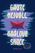 Kniha: Královo srdce (Gaute Heivoll). Kniha Zlín, 2016 Kniha: Královo srdce (Gaute Heivoll). Kniha Zlín, 2016