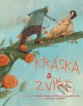 Kniha: Kráska a zvíře (Naše vojsko CZ). Naše vojsko CZ, 2015 Kniha: Kráska a zvíře (Naše vojsko CZ). Naše vojsko CZ, 2015