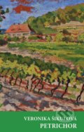 Kniha: Petrichor (Veronika Šikulová). Slovart, 2016 Kniha: Petrichor (Veronika Šikulová). Slovart, 2016