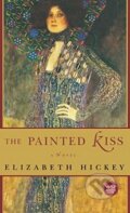Kniha: The Painted Kiss (Elizabeth Hickey). Washington Square Press, 2006 Kniha: The Painted Kiss (Elizabeth Hickey). Washington Square Press, 2006