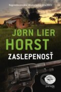 E-kniha: Zaslepenosť (Jorn Lier Horst), 2015 E-kniha: Zaslepenosť (Jorn Lier Horst), 2015
