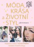 Kniha: Móda, krása a životní styl - A Cup of Style (Lucie Ehrenbergerová a Nicole Ehrenbergerová). CPRESS, 2015 Kniha: Móda, krása a životní styl - A Cup of Style (Lucie Ehrenbergerová a Nicole Ehrenbergerová). CPRESS, 2015