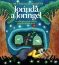 Kniha: Jorinda a Joringel (Jacob Grimm a Wilhelm Grimm). Albatros CZ, 2015 Kniha: Jorinda a Joringel (Jacob Grimm a Wilhelm Grimm). Albatros CZ, 2015
