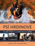 Kniha: Psí hrdinové (Lance Bacon). Slovart CZ, 2016 Kniha: Psí hrdinové (Lance Bacon). Slovart CZ, 2016