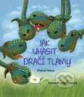 Kniha: Jak uhasit dračí tlamy (Michal Petrov). No Limits, 2015 Kniha: Jak uhasit dračí tlamy (Michal Petrov). No Limits, 2015
