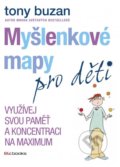 Myšlenkové mapy pro děti - Tony Buzan, BIZBOOKS, 2015